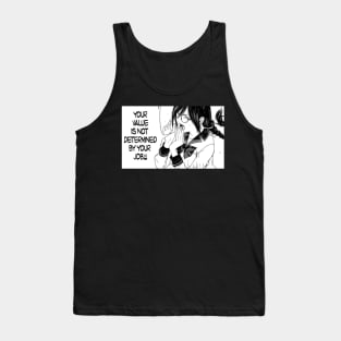 your value is not determined by your job Tank Top